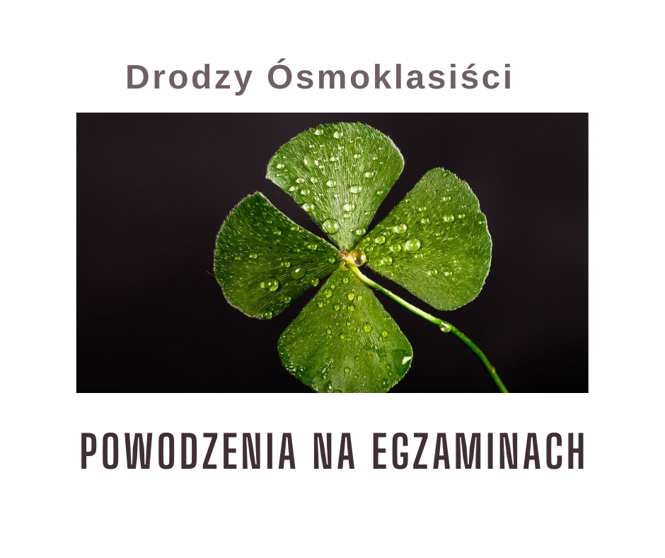 Powodzenia na egzaminach